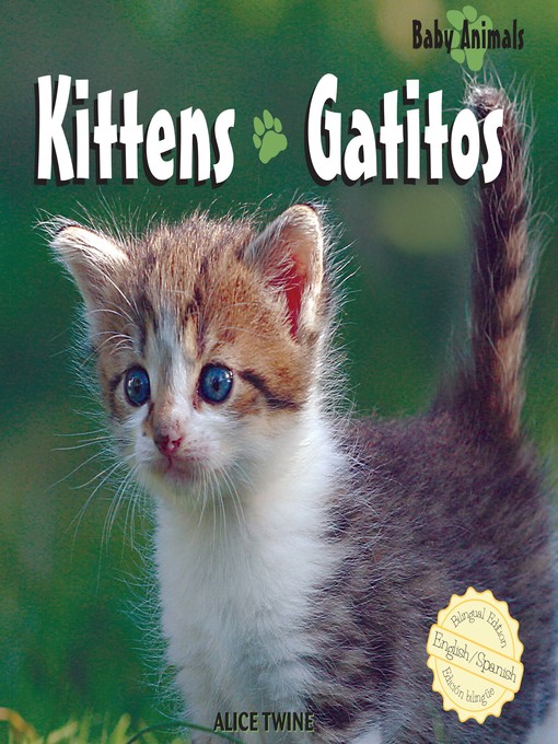 Title details for Kittens / Gatitos by Alice Twine - Available